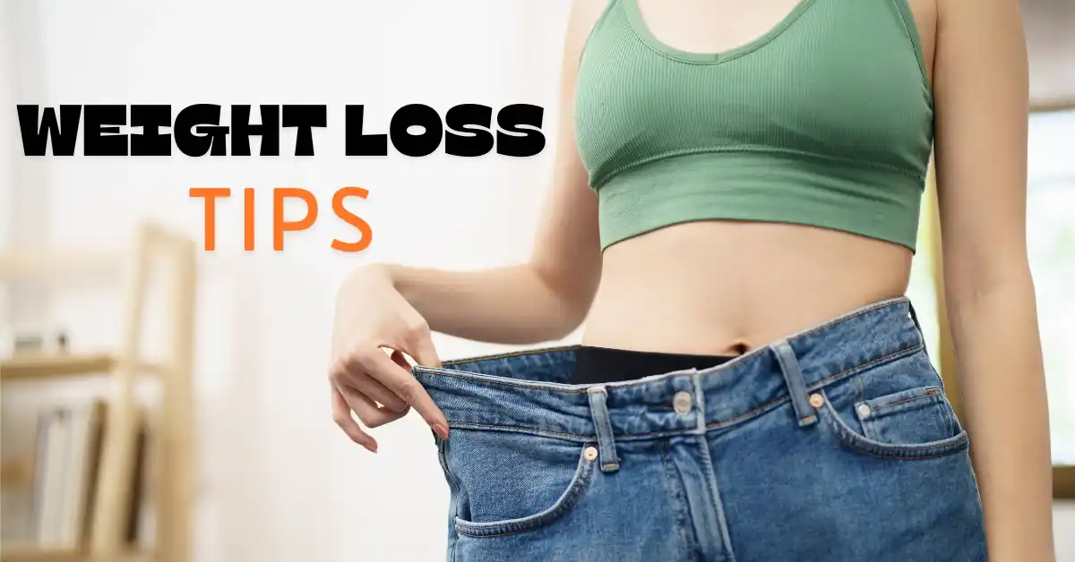 Weight loss tips