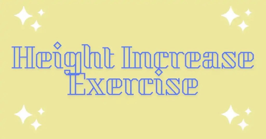 Height Increase Exercises