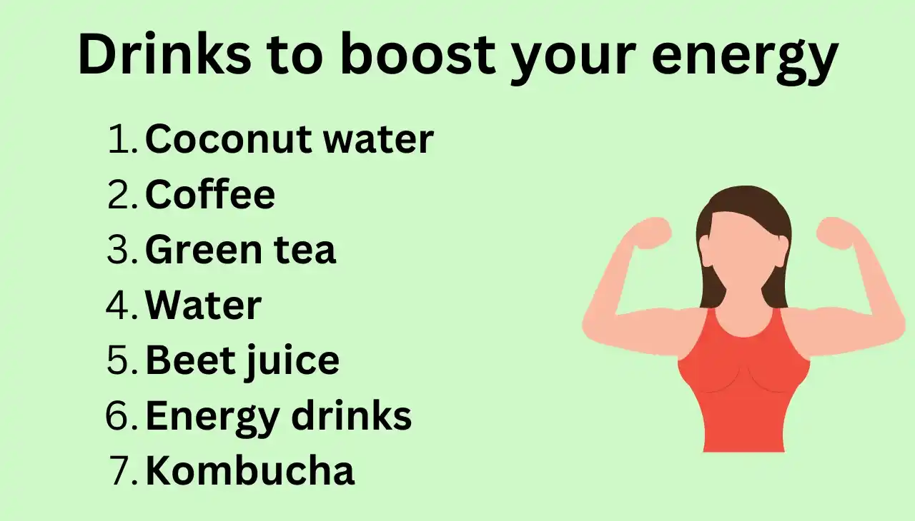 Drinks to boost your energy