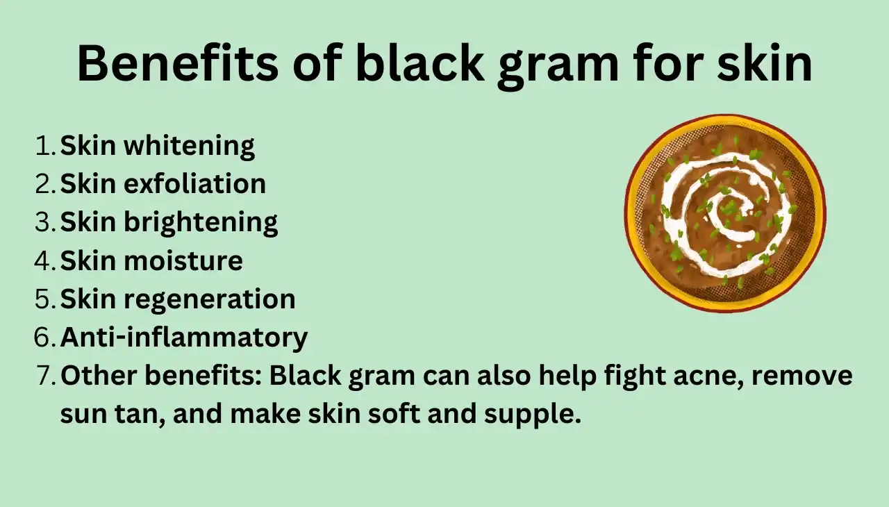 Benefits of black gram for skin