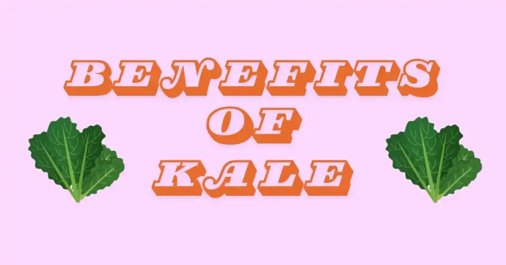 benefits of kale