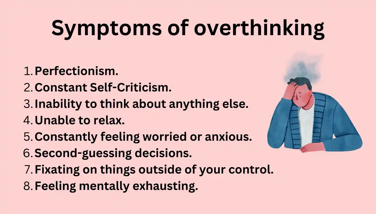 Symptoms of overthinking